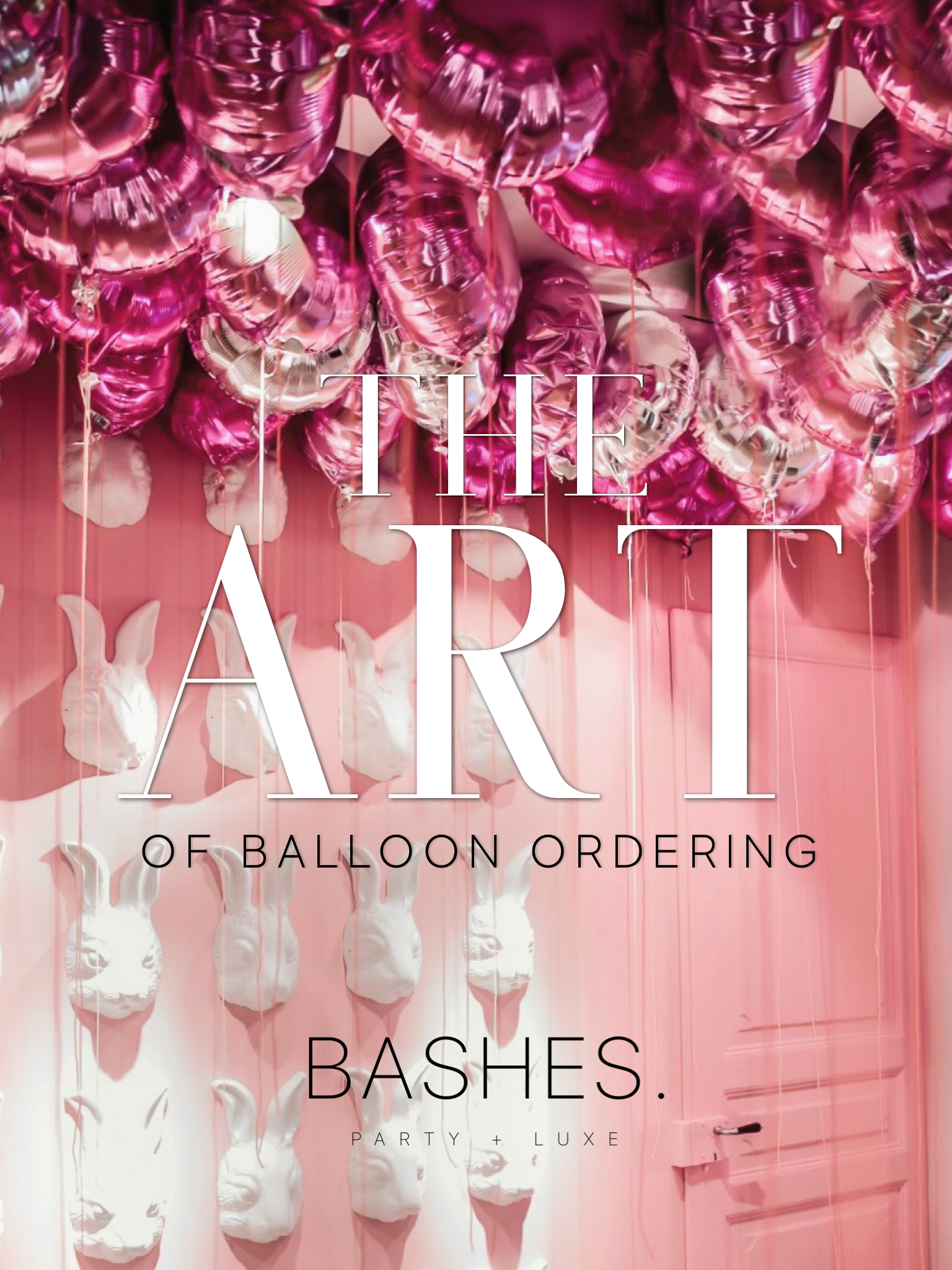 The Art of Balloon Ordering - 5 Key Considerations for Your Perfect Celebration