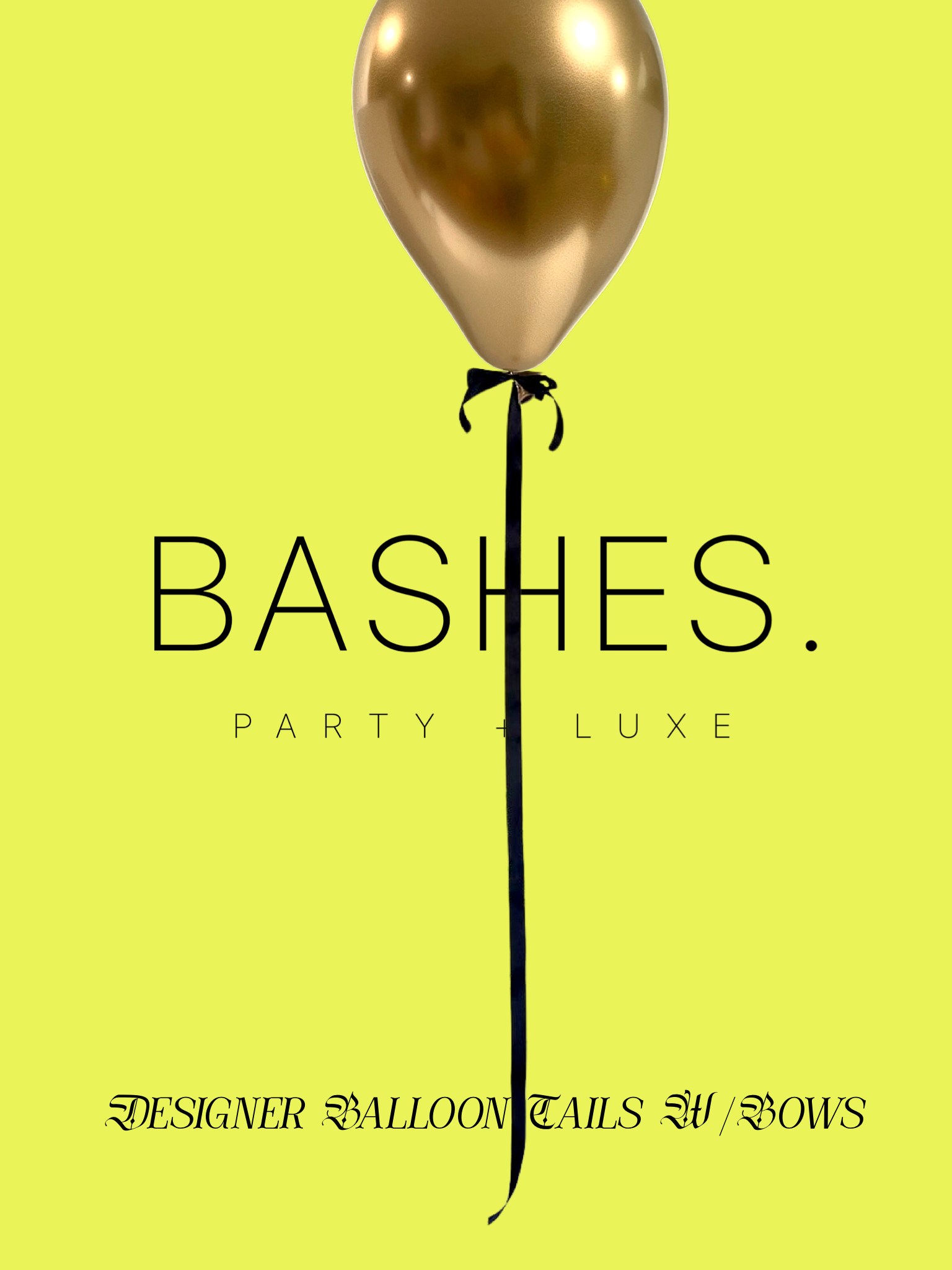 BASHES. Balloon Accessory Designer Bow Balloon Tails