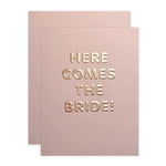 BASHES. Greeting & Note Cards Here Comes The Bride Card - Engagement/Wedding