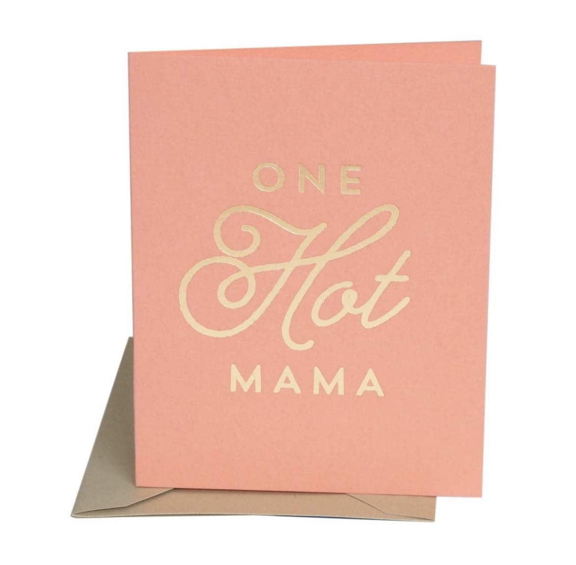 BASHES. One Hot Mama Card- Baby Shower/Mother's Day